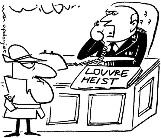 Wilbur - Oui, Monsieur President, we’re putting our best man on ze case - 25 October 2025