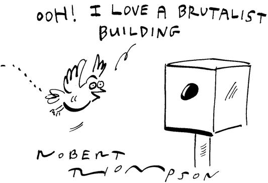 Robert Thompson - Brutalist building - 21 February 2026