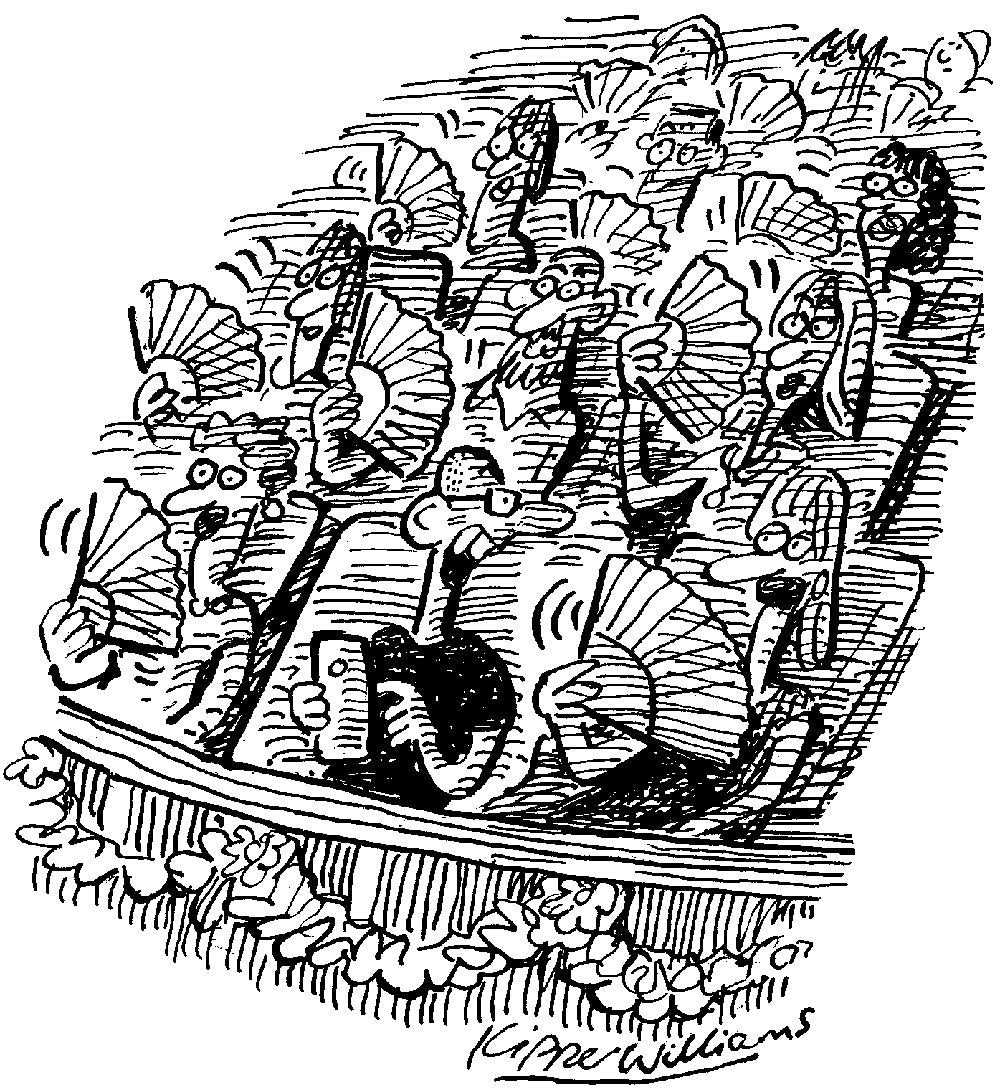 Kipper Williams - ‘Please stop waving that fan – it’s very distracting when I’m trying to text.’ - 11 July 2026