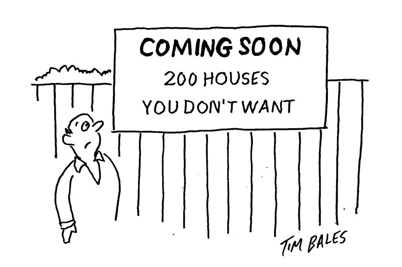 Tim Bales - 200 houses you don't want - 24 July 2021