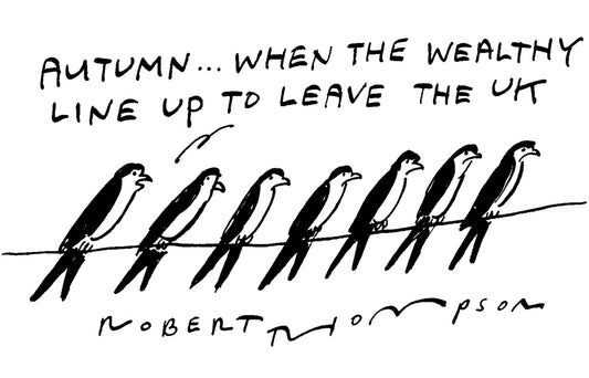 Robert Thompson - Autumn… When the wealthy line up to leave the UK - 26 September 2026